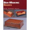 Box-Making Basics: Design, Technique, Projects