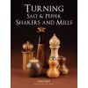 Turning Salt and Pepper Shakers and Mills